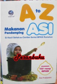 A to Z Makanan Pendamping ASI