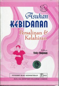 Asuhan Kebidanan: Persalinan & Kelahiran