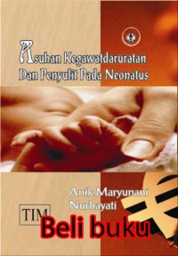Asuhan Kegawatdaruratan dan Penyulit pada Neonatus