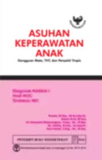 Asuhan Keperawatan Anak Gangguan Mata, THT, dan Penyakit Tropis