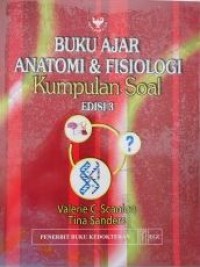 Buku Ajar Anatomi & Fisiologi : Kumpulan Soal