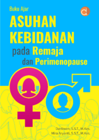 Buku Ajar Asuhan Kebidanan pada Remaja dan Perimenopause