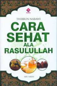Cara Sehat Ala Rasulullah