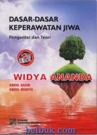Dasar-Dasar Keperawatan Jiwa: Pengantar dan Teori
