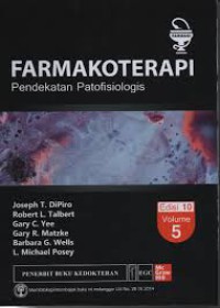 Farmakoterapi Pendekatan Patofisiologis, Edisi 10, Vol 5