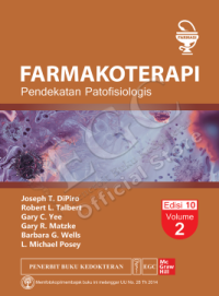 Farmakoterapi: Pendekatan Patofisiologis, Edisi 10, Volume 2