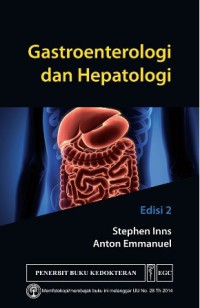 Gastroenterologi dan Hepatologi, Edisi 2