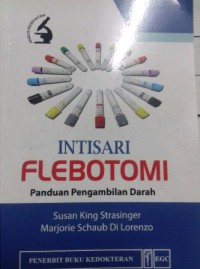 Intisari Flebotomi: Panduan Pengambilan Darah
