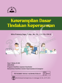 Keterampilan Dasar Tindakan Keperawatan