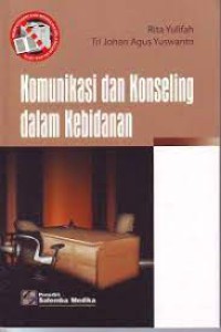 Komunikasi dan Konseling Dalam Kebidanan