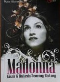 Madonna Kisah & Rahasia Seorang Bintang
