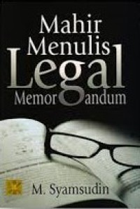 Mahir Menulis Legal Memorandum