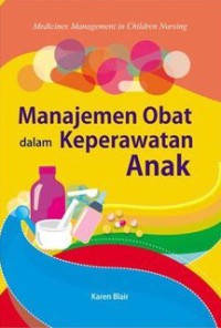 Manajemen Obat dalam Keperawatan Anak