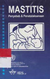 Mastitis: Penyebab & Penatalaksanaan