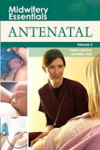 Midwifery Essentials : Antenatal, Vol. 2