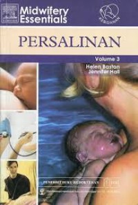 Midwifery Essentials: Persalinan, Vol. 3
