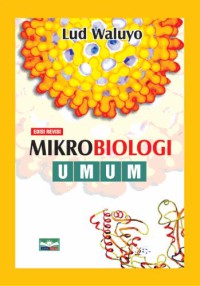 Mikrobiologi Umum, Edisi Revisi