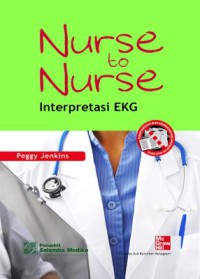 Nurse to Nurse: Interpretasi EKG