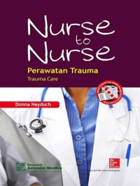 Nurse To Nurse: Perawatan Trauma