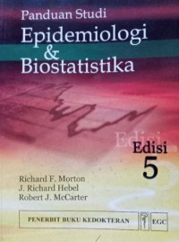 Panduan Studi Epidemiologi & Biostatistika, Edisi 5