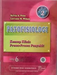 Patofisiologi: Konsep Klinis Proses-Proses Penyakit, Edisi 6, Volume 2