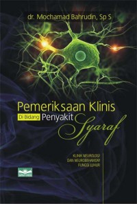 Pemeriksaan Klinis di Bidang Penyakit Syaraf
