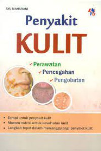 Penyakit Kulit: Perawatan, Pencegahan dan Pengobatan