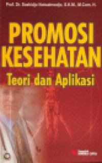 Promosi Kesehatan Teori dan Aplikasi