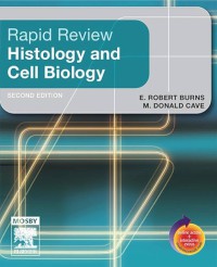 Rapid Review Histology and Cell Biology, Second Edition