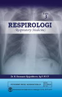 Respirologi ( Respiratory Medicine ) Edisi 3