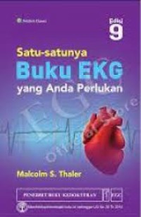 Satu- Satunya Buku EKG Yang Anda Perlukan Edisi 9