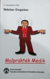 Sekitar Gugatan Malpraktik Medik