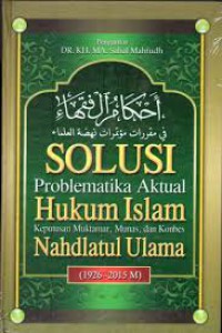 Solusi Problematika Aktual Hukum Islam