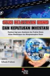 Studi Kelayakan Bisnis dan Keputusan Investasi