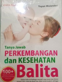 Tanya Jawab Perkembangan & Kesehatan Balita