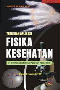 Teori dan Aplikasi Fisika Kesehatan