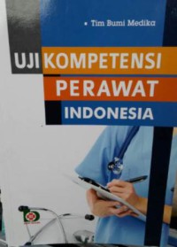 Uji Kompetensi Perawat Indonesia